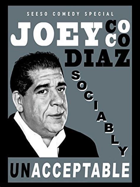 joey diaz standup|sociably unacceptable.